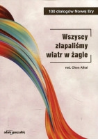 Wszyscy złapaliśmy wiatr w żagle