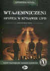 Wtajemniczeni. Spisek w sprawie UFO tom 1