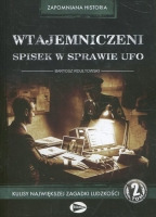 Wtajemniczeni. Spisek w sprawie UFO. Tom 2