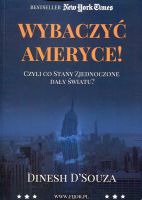 Wybaczyć Ameryce! 