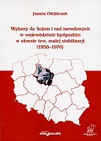 Wybory do Sejmu i rad narodowych w województwie bydgoskim w okresie tzw. małej stabilizacji (1956-1970)