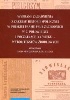 Wybrane zagadnienia z zakresu historii społecznej w polskiej prasie Prus Zachodnich w 2. połowie XIX wieku - wybór tekstów źródłowych