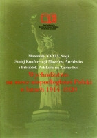 Wychodźstwo na rzecz niepodległości Polski w latach 1914‒1920