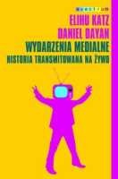 Wydarzenia medialne. Historia transmitowana na żywo