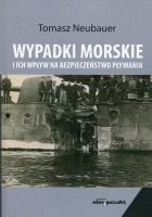 Wypadki morskie i ich wpływ na bezpieczeństwo pływania