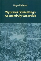 Wyprawa Sobieskiego na czambuły Tatarskie