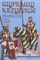 Wyprawy krzyżowe. Francuzi