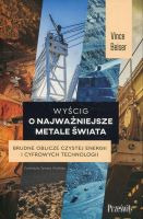 Wyścig o najważniejsze metale świata