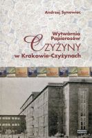 Wytwórnia papierosów Czyżyny w Krakowie-Czyżynach