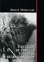 Z dziejów 26 Dywizji Piechoty w Skierniewicach