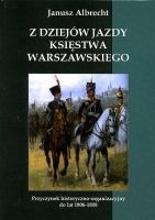 Z dziejów jazdy Księstwa Warszawskiego