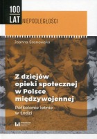 Z dziejów opieki społecznej w Polsce międzywojenej