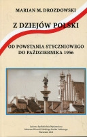 Z dziejów Polski. Od Powstania Styczniowego do października 1956