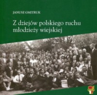 Z dziejów polskiego ruchu młodzieży wiejskiej