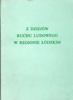 Z dziejów Ruchu Ludowego w rejonie łódzkim