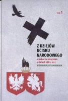 Z dziejów ucisku narodowego w zaborze rosyjskim w latach 1861-1917, t. 1