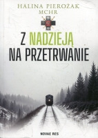 Z nadzieją na przetrwanie