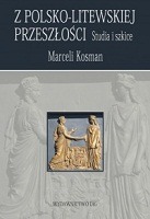 Z Polsko-Litewskiej przeszłości