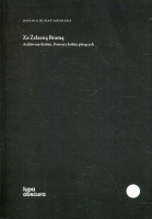 Za żelazną bramą. Archiwum kobiet. Portrety kobiet piszących