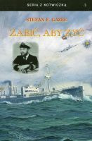 Zabić, aby żyć