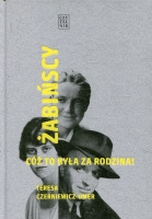 Żabińscy. Cóż to była za rodzina!