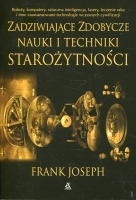 Zadziwiające zdobycze nauki i techniki starożytności