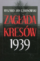 Zagłada Kresów 1939