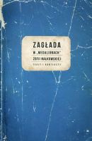 Zagłada w Medalionach Zofii Nałkowskiej 