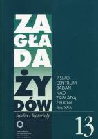 Zagłada Żydów Studia i Materiały Rocznik 13
