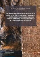 Zagraniczne podróże budowniczych (architektów, kamieniarzy, murarzy) i rzeźbiarzy w łacińskiej Europie od X do pierwszej połowy XIV wieku w świetle źródeł pisanych