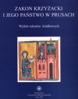 Zakon Krzyżacki i jego państwo w Prusach