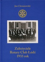 Założyciele Rotary Club Łódź 1933 rok
