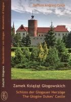 Zamek Książąt Głogowskich