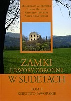 Zamki i dwory obronne w Sudetach, T.II
