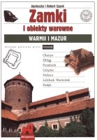 Zamki i obiekty warowne Warmii i Mazur