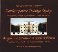 Zamki i pałace Dolnego Śląska. Przedgórze Sudeckie, Nizina Śląska - część wschodnia