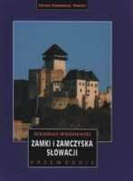 Zamki i zamczyska Słowacji