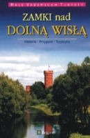 Zamki nad Dolną Wisłą