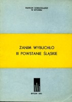 Zanim wybuchło III Powstanie Śląskie