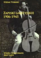 Zapiski galicyjskie 1906-1945