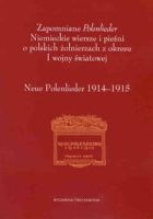 Zapomniane Polenlieder. Niemieckie wiersze i pieśni o polskich żołnierzach z okresu I wojny światowej