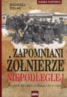 Zapomniani żołnierze Niepodległej