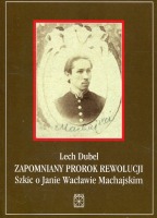 Zapomniany prorok rewolucji