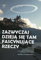 Zazwyczaj dzieją się tam fascynujące rzeczy