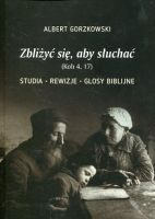 Zbliżyć się, aby słuchać (Koh 4,17)