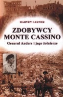 Zdobywcy Monte Cassino. Generał Anders i jego żołnierze