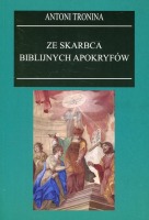 Ze skarbca biblijnych apokryfów