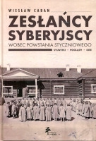 Zesłańcy syberyjscy wobec powstania styczniowego