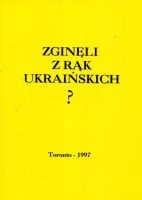 Zginęli z rąk ukraińskich?