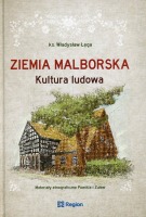 Ziemia Malborska. Kultura ludowa